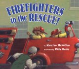 Firefighters to the Rescue